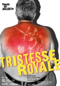 Plakat Tristesse Royale ohne Datum